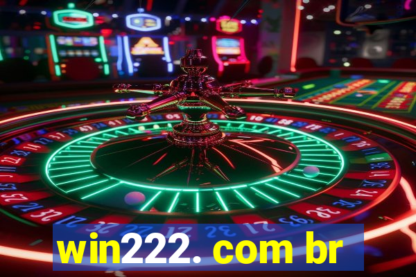 win222. com br